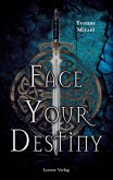 Face Your Destiny (eBook, ePUB)