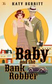 Baby and the Bank Robber (eBook, ePUB)