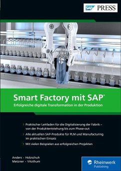 Smart Factory mit SAP (eBook, ePUB) - Anders, Rafael; Holzschuh, Sebastian; Metzner, Andreas; Vitzthum, Tobias