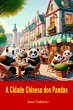 A Cidade Chinesa dos Pandas (eBook,... - Bild 1