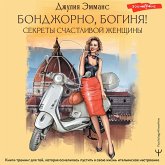 Bondzhorno, boginya! Sekrety schastlivoy zhenschiny (MP3-Download) Bondzhorno, boginya! Sekrety schastlivoy zhenschiny (MP3-Download)