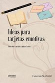 Ideas para Tarjetas Emotivas (eBook, ePUB)