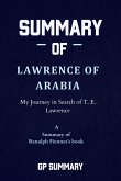 Summary of Lawrence of Arabia by Ranulph Fiennes (eBook, ePUB)