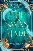 The Swan Harp (Wings of Valenia, #1) (eBook, ePUB)