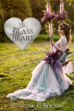 Cover The Glass Heart (eBook, ePUB)