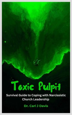 Toxic Pulpit (eBook, ePUB) - Davis, Carl