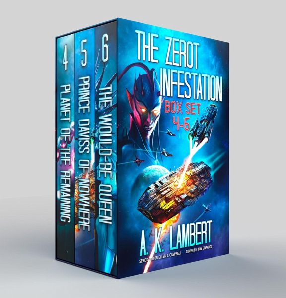 The Zerot Infestation Boxset 4-6 (eBook, ePUB) The Zerot Infestation Boxset 4-6 (eBook, ePUB)