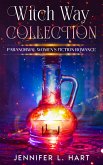 Witch Way Collection (Silver Sisters) (eBook, ePUB)