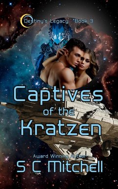 Cover Captives of the Kratzen (Destiny's Legacy, #3) (eBook, ePUB)