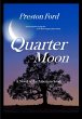Quarter Moon: A Novel of the American... - Bild 1