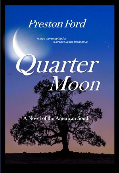 Quarter Moon: A Novel of the American South (eBook, ePUB)