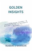 Golden Insights: Unlocking Extra Income - A Retiree's Guide to Surveys & Reviews (EXTRA RETIREMENT INCOME IS SEXY, #6) (eBook, ePUB) Golden Insights: Unlocking Extra Income - A Retiree's Guide to Surveys & Reviews (EXTRA RETIREMENT INCOME IS SEXY, #6) (eBook, ePUB)