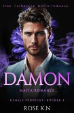 Damon: Eine Verbotene Mafia-Romanze (eBook, ePUB)