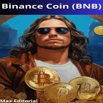 BinanceCoin (BNB): O que é, como funciona, como comprar, como vender e como montar uma carteira lucrativa (eBook, ePUB)