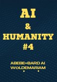 AI and Humanity #4 (1A, #1) (eBook, ePUB)