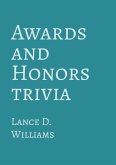 Awards and Honors Trivia (eBook, ePUB)