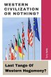Western Civilization Or Nothing?: Last... - Bild 1