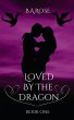Loved By The Dragon -Book One (eBook,... - Bild 1