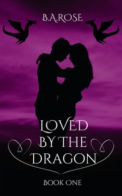 Cover Loved By The Dragon -Book One (eBook, ePUB)