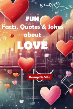 Cover Fun Facts, Quotes and Jokes about Love (eBook, ePUB)
