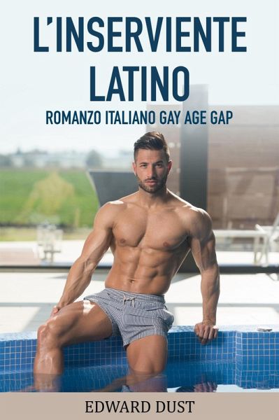 L'inserviente Latino Romanzo italiano gay age gap (Racconti erotici gay per adulti, #3) (eBook, ePUB)