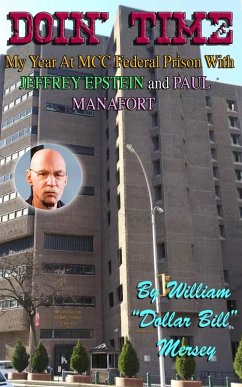 Cover Doin' Time: My Year at MCC Federal Prison With Jeffrey Epstein and Paul Manafort (eBook, ePUB)