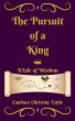 The Pursuit of a King (A Tale of... - Bild 1