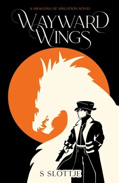 Cover Wayward Wings (Dragons of Sinuation, #1) (eBook, ePUB)