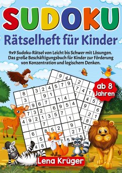 Sudoku Rätselheft für Kinder ab 8 Jahren - Krüger, Lena