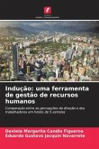 Indução: uma ferramenta de gestão de recursos humanos