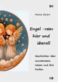 Engel - hier und überall