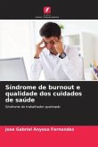 Síndrome de burnout e qualidade dos cuidados de saúde