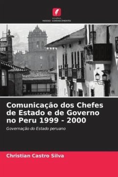 Comunicação dos Chefes de Estado e de Governo no Peru 1999 - 2000 - Castro Silva, Christian