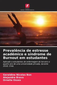 Prevalência de estresse acadêmico e síndrome de Burnout em estudantes - Nicolas Bon, Geraldine;Bravo, Alejandra;Osses, Ornella