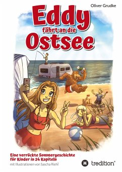 Eddy fährt an die Ostsee - Grudke, Oliver