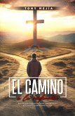 El Camino a La Redencion: Encontrando Esperanza, Gracia y Restauración en El Amor Inquebrantable De Dios (De Las Calles al Altar, #2) (eBook, ePUB)