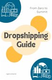 Dropshipping Guide (eBook, ePUB)