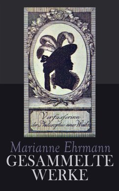 Gesammelte Werke (eBook, ePUB) - Ehrmann, Marianne