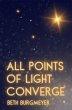 All Points of Light Converge (eBook,... - Bild 1