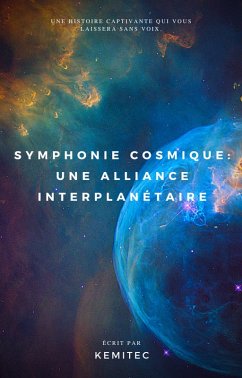 Cover Symphonie Cosmique : Une Alliance Interplanétaire (eBook, ePUB)