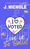 Love on the Ballot (Greetings from Tuckerville, #6) (eBook, ePUB)