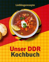 Unser DDR Kochbuch - Uthleb, Simone