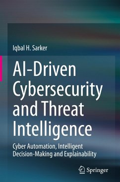 AI-Driven Cybersecurity and Threat Intelligence - Sarker, Iqbal H.
