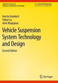 Vehicle Suspension System Technology and Design - Goodarzi, Avesta;Lu, Yukun;Khajepour, Amir