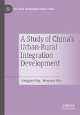 A Study of China's Urban-Rural Integration Development