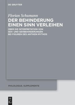 Der Behinderung einen Sinn verleihen - Schumann, Florian