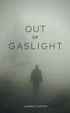 Out of the Gaslight