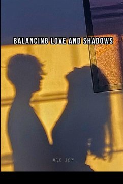 Balancing Love and Shadows - Jay, Ola