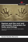Egoism and the oral and narcissistic characters for body psychology