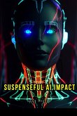 Suspenseful AI Impact Book